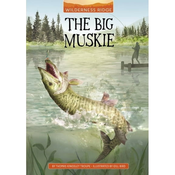 Wilderness Ridge The Big Muskie, (Paperback)