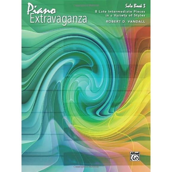Pre-Owned Piano Extravaganza, Solo Book, Bk 3: 9 Late Intermediate Pieces in a Variety of Styles (Piano Extravaganza, Bk 3), 9781470614546, 1470614545, Paperback,