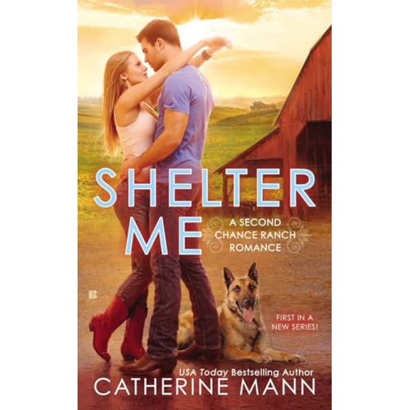 Pre-Owned Shelter Me (Second Chance Ranch) (Unknown) 0425269884 9780425269886