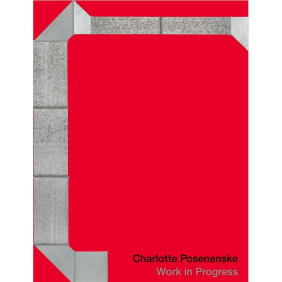 Charlotte Posenenske. Work in Progress