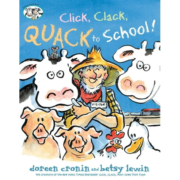 Click, Clack, Quack to School! (Hardcover)