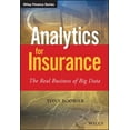 thumbnail image 2 of Analytics for Insurance: The Real Business of Big Data (The Wiley Finance Series), 2 of 3