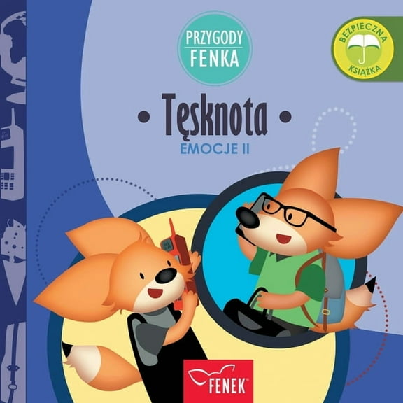 Przygody Fenka Tęsknota: Emocje II, Book 33, (Paperback)