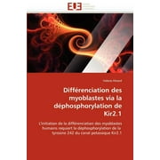 Diffrenciation Des Myoblastes Via La Dphosphorylation de Kir2.1