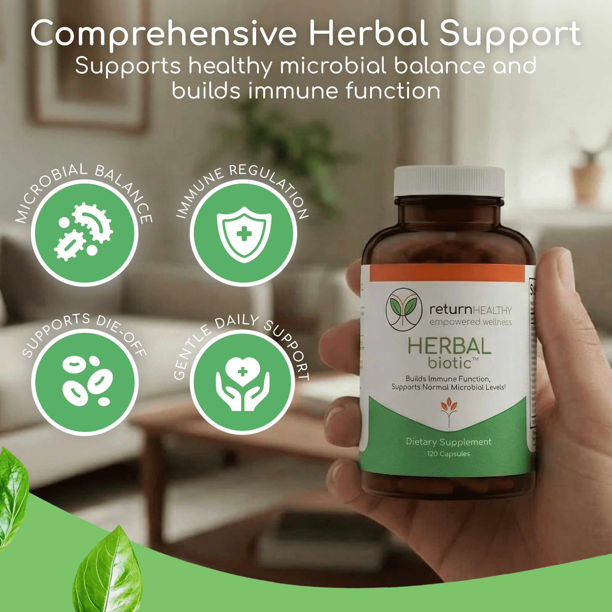 Return Healthy Herbal Biotic Immune Supplement for Women & Men, Natural System Booster with Cat's Claw for Probiotic Gut Balance, 120 Vegan Capsules
