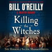 Bill O'Reilly's Killing Series: Killing the Witches : The Horror of Salem, Massachusetts (CD-Audio)