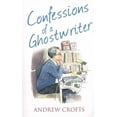 thumbnail image 1 of Pre-Owned Confessions of a Ghostwriter (Paperback) 0007575408 9780007575404, 1 of 1