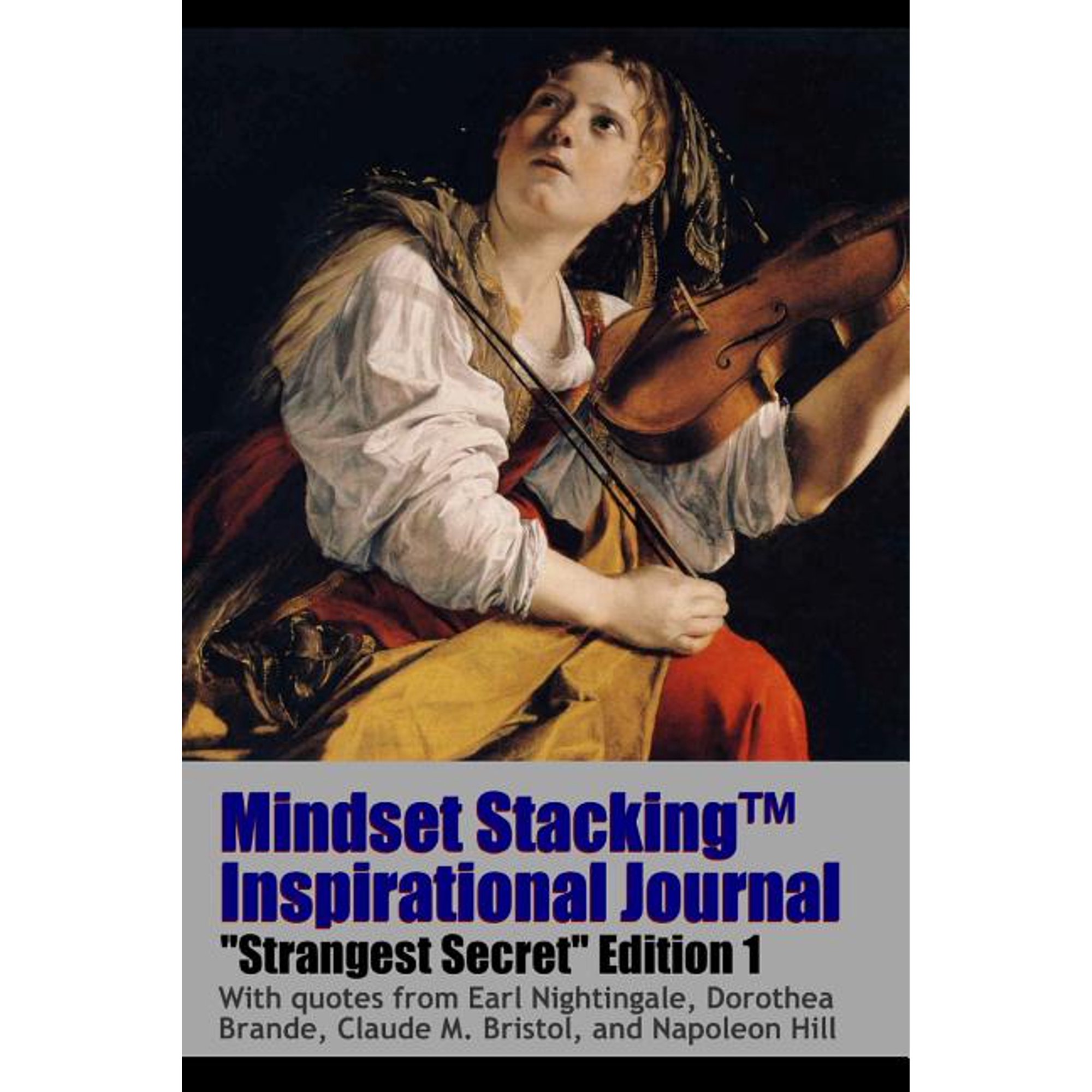 Mindset StackingTM Inspirational Journal VolumeSS01 (Paperback)