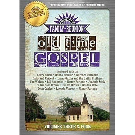 Country Family Reunion: Old Time Gospel: Volume 3-4