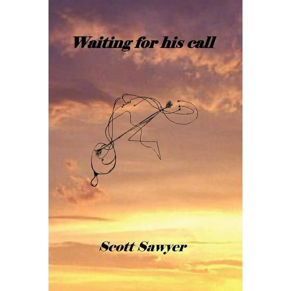 Waiting for His Call