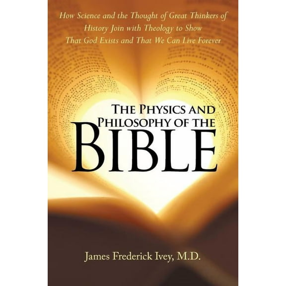 The Physics and Philosophy of the Bible (Paperback)
