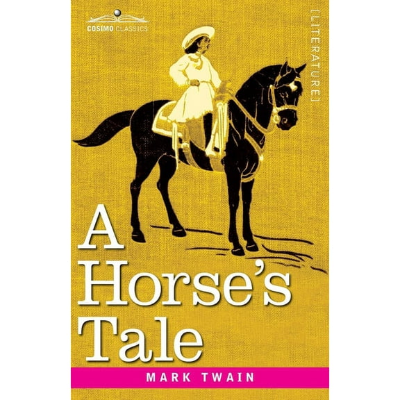 A Horse's Tale (Paperback)