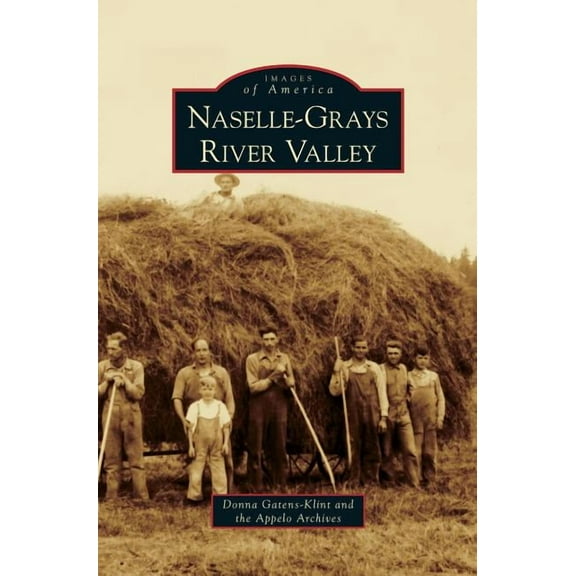 Naselle-Grays River Valley (Hardcover)