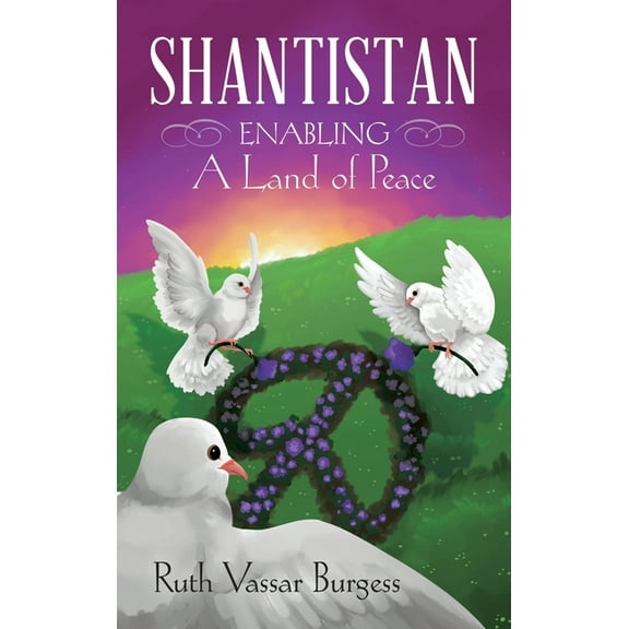 Shantistan: Enabling a Land of Peace (Hardcover)