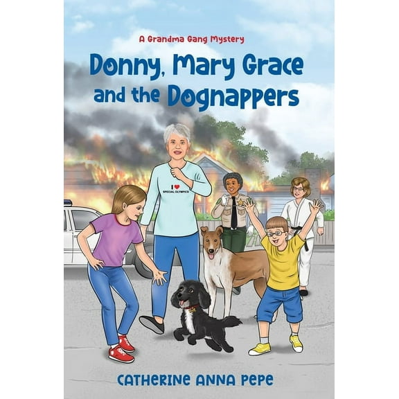 Donny, Mary Grace and the Dognappers, (Hardcover)