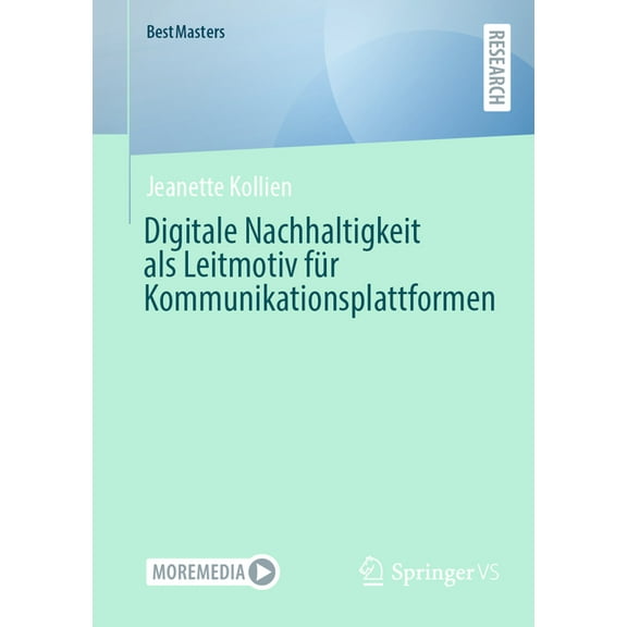 Bestmasters Digitale Nachhaltigkeit ALS Leitmotiv FÃ¼r Kommunikationsplattformen, (Paperback)