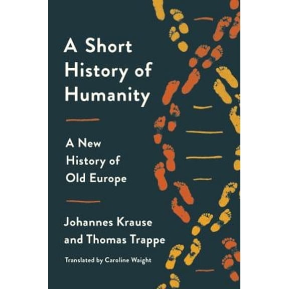 Pre-Owned A Short History of Humanity : A New History of Old Europe (Hardcover)