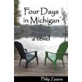 thumbnail image 3 of Four Days in Michigan: A Novel, 3 of 7