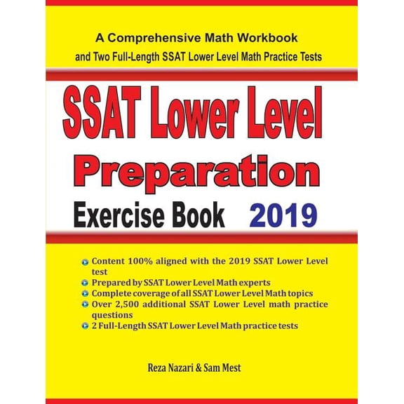 SSAT Lower Level Math Preparation Exercise Book: A Comprehensive Math Workbook and Two Full-Length SSAT Lower Level Math Practice Tests (Paperback)