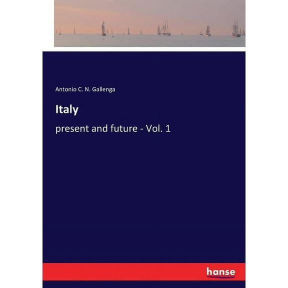 Italy: present and future - Vol. 1, (Paperback)