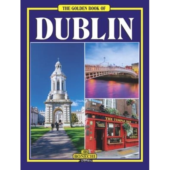 Pre-Owned The Golden Book of Dublin (Paperback) 0862788129 9780862788124
