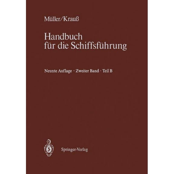 Schiffahrtsrecht Und ManÃ¶vrieren: Teil B Schiffahrtsrecht II, (Paperback)