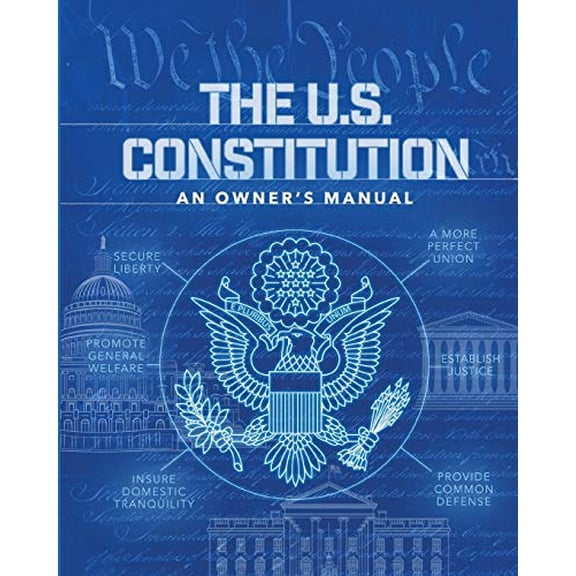 Pre-Owned The U.S. Constitution: An Owner's Manual (Paperback) 1733705031 9781733705035