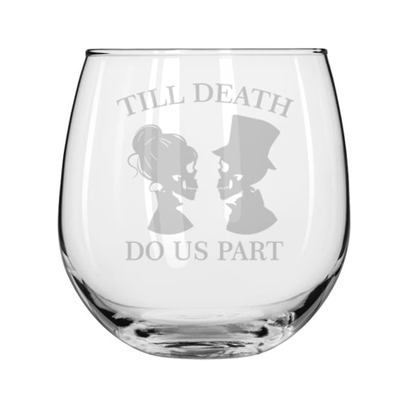 Wine Glass for Red or White Wine Gift Till Death Do Us Part Bride and Groom Wedding Anniversary (16 oz Stemless)
