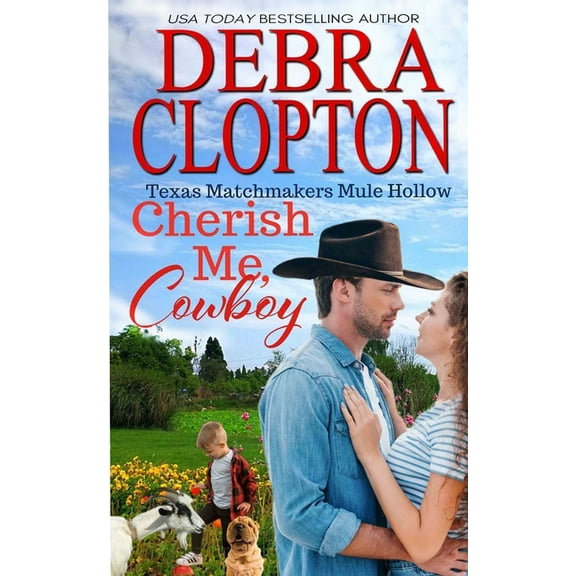 Texas Matchmakers Cherish Me, Cowboy, Book 7, (Paperback)