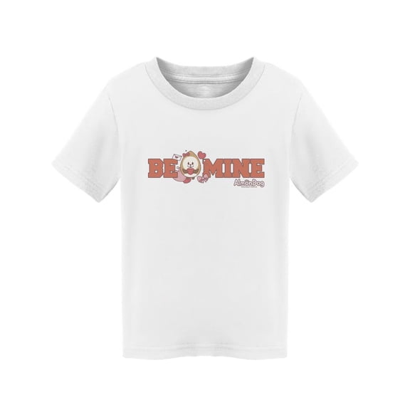 Be Mine - Almondog T-Shirt Toddler -Electural Designs,  3 Toddler