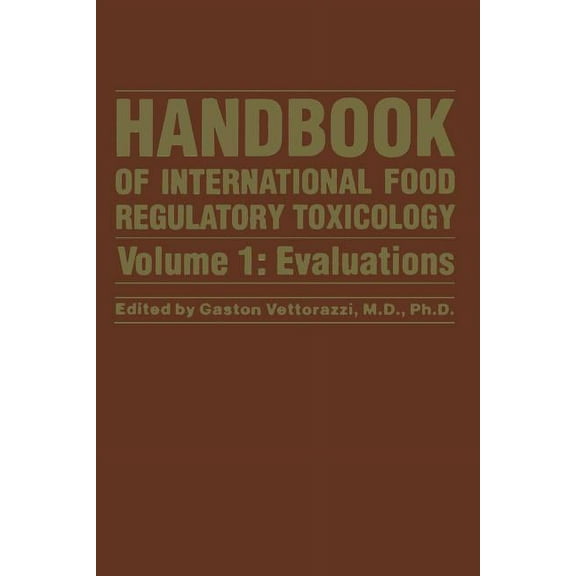 Handbook of International Food Regulator Evaluations, Book 1, (Paperback)