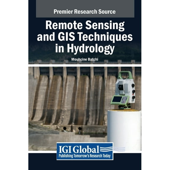 Remote Sensing and GIS Techniques in Hydrology, (Hardcover)