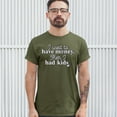 thumbnail image 3 of Tee Hunt I Used to Have Money Then I Had Kids T-Shirt Funny Father's Day Men's Tee, Military Green, Small, 3 of 5