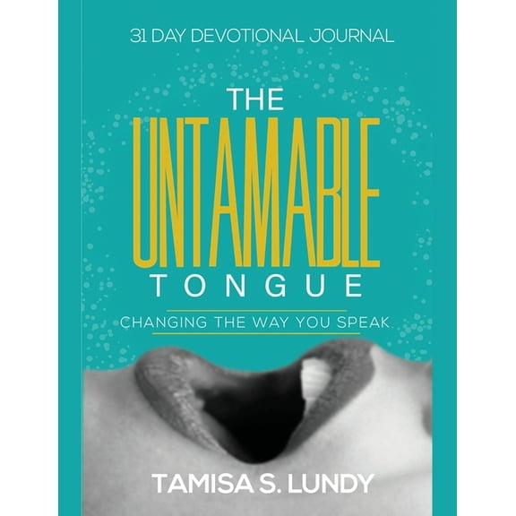 The Untamable Tongue (Paperback)