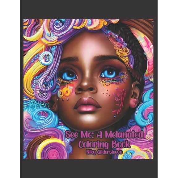 See Me: A Melanated Coloring Book (Paperback)