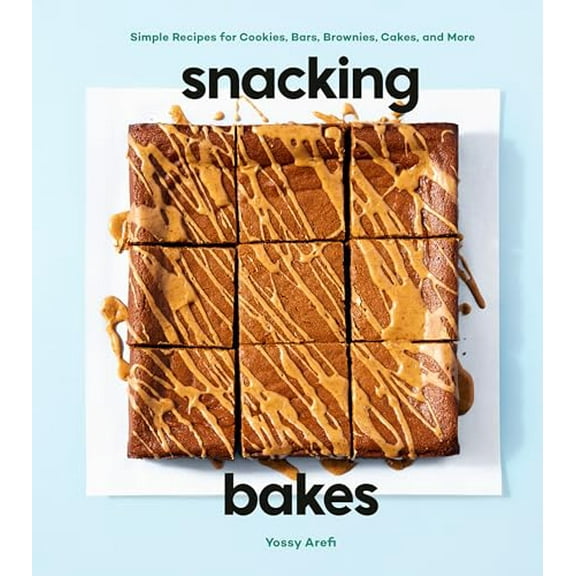 Pre-Owned Snacking Bakes: Simple Recipes for Cookies, Bars, Brownies, Cakes, and More, 9780593579176, 0593579178, Hardcover,