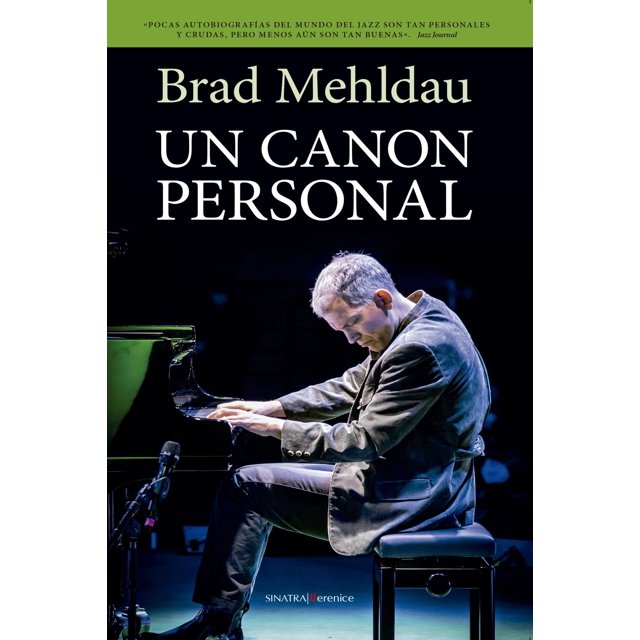 Libro Un Canon Personal Tapa Blanda, Autor Brad Mehldau, Editorial Berenice