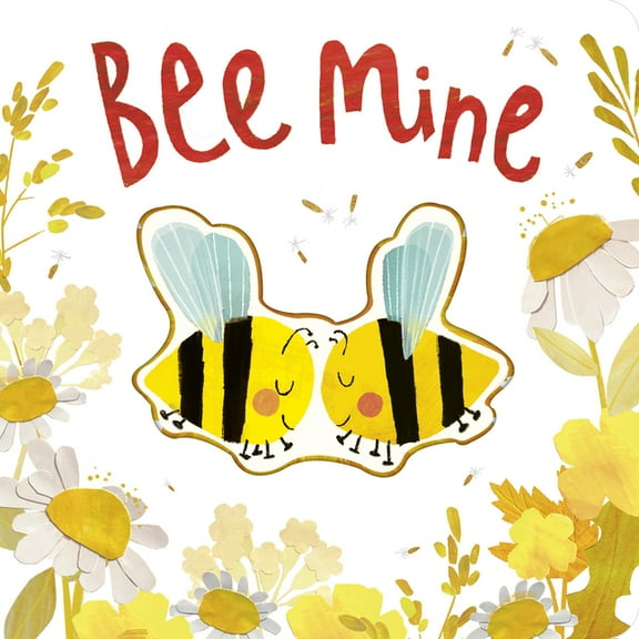 Bee Mine, (Board Book)