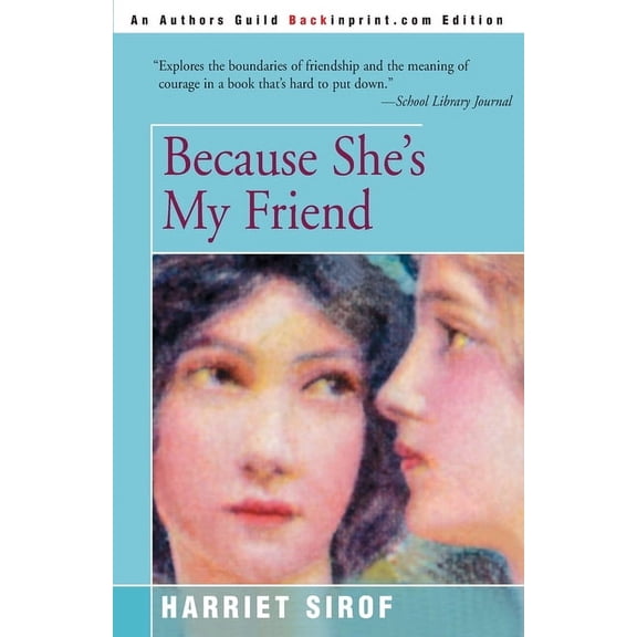 Because She's My Friend (Paperback)