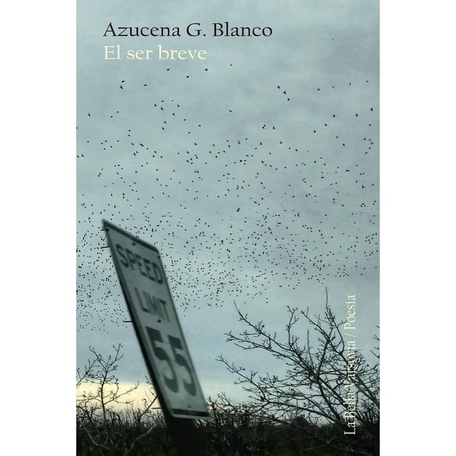 Libro El Ser Breve Tapa Blanda, Autor Azucena G. Blanco, Editorial La Bella Varsovia