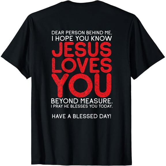 Christianity Jesus Loves You Jesus Christ God Church T-Shirt Black 4X-Large