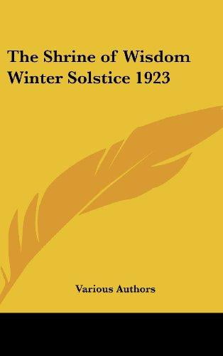 The Shrine of Wisdom Winter Solstice 1923