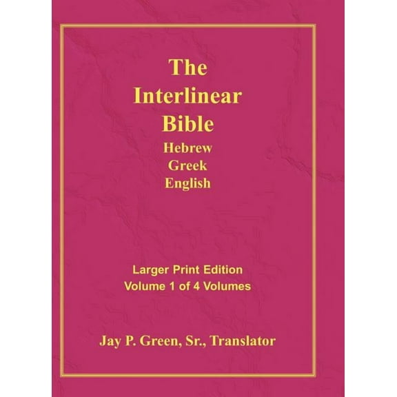 Interlinear Hebrew Greek English Bible-PR-FL/OE/KJ Large Pring Volume 1