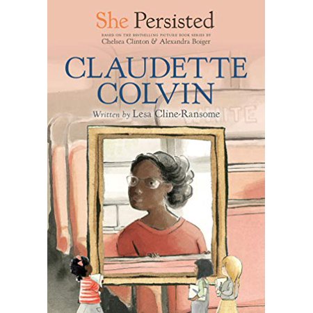 Pre-Owned She Persisted: Claudette Colvin (Hardcover) 059311583X 9780593115831
