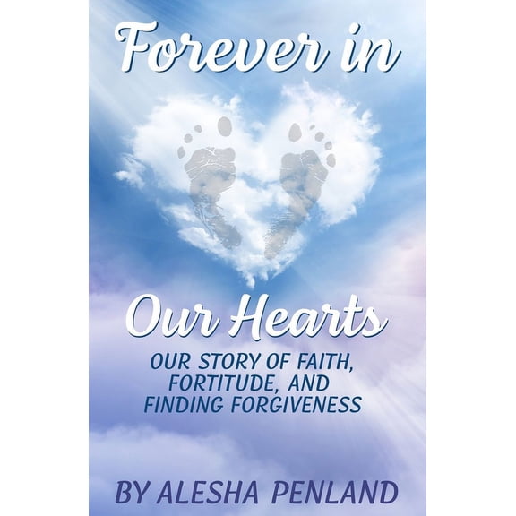 Forever in Our Hearts (Paperback)