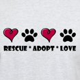thumbnail image 3 of CafePress - Rescue*Adopt*Love T Shirt - Light T-Shirt - CP, 3 of 4