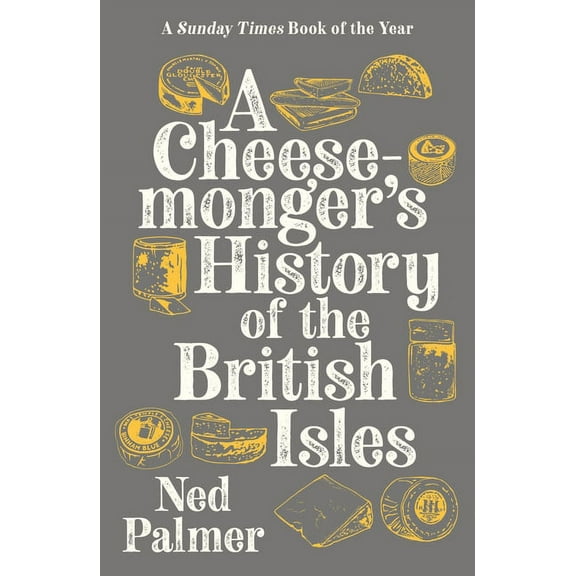 Cheesemonger's History of the British Isles, (Paperback)