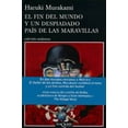 thumbnail image 1 of EL FIN DEL MUNDO Y UN DESPIADADO PAÍS DE LAS MARAVILLAS TUSQUETS MEXICO, 1 of 2