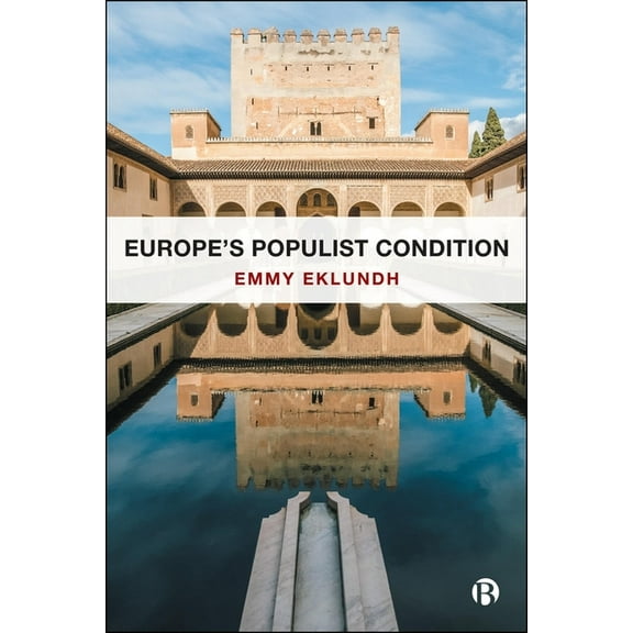 Europe's Populist Condition, (Hardcover)