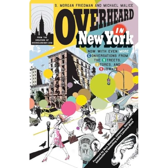 Pre-Owned Overheard in New York UPDATED: Conversations from the Streets, Stores, and Subways, 9780399534089, 0399534083, Paperback, Updated edition